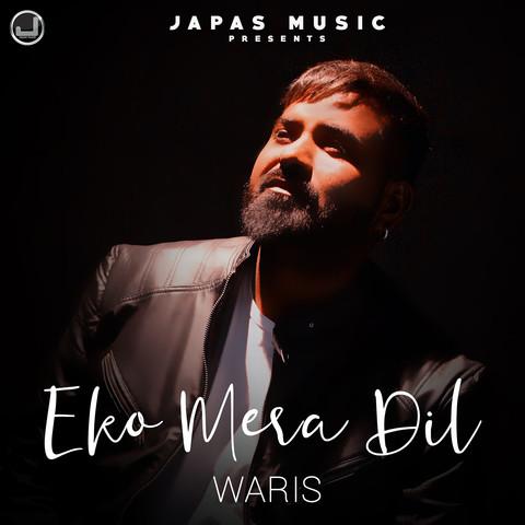 Eko-Mera-Dil Waris mp3 song lyrics